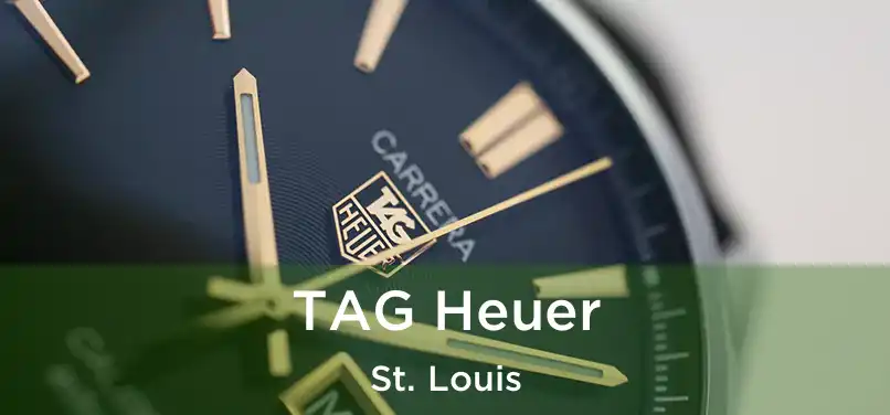  TAG Heuer St. Louis