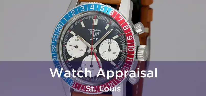  Watch Appraisal St. Louis